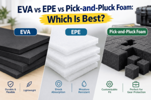 MSACase EVA Foam vs. Pick-and-Pluck vs. EPE Foam: Which Insert to Use